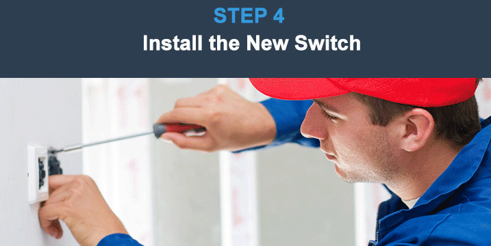 Step 4 - Install The New Switch
